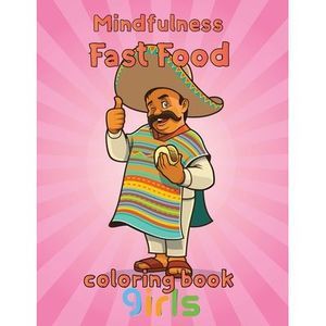 Mindfulness Fast Food Coloring Book Girls: 8.5''x11''/fast food coloring book --